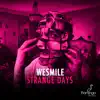 WeSmile - Strange Days - Single